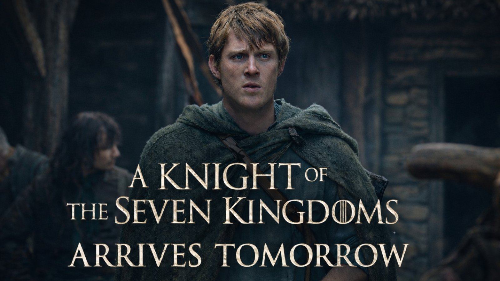 Cinematic hero image of a knight from A Knight of the Seven Kingdoms with text announcing the series arrives tomorrow
